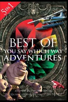 Paperback Best of You Say Which Way: Magician's House - Dolphin Island - Deadline Delivery - Stranded Starship - Mystic Portal Book