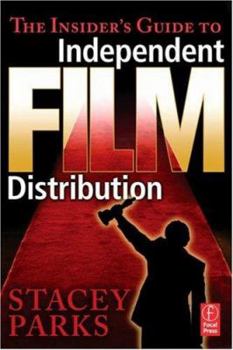 Paperback The Insider's Guide to Independent Film Distribution Book