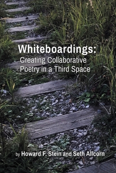 Paperback Whiteboardings: Creating Collaborative Poetry in a Third Space Book