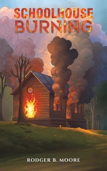 Paperback Schoolhouse Burning Book