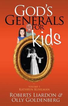 Paperback God's Generals for Kids, Volume 1: Kathryn Kuhlman Book