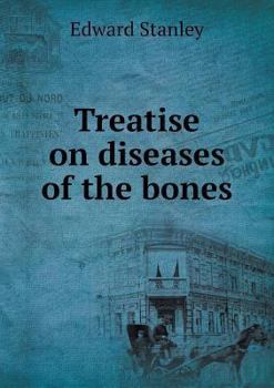 Paperback Treatise on diseases of the bones Book