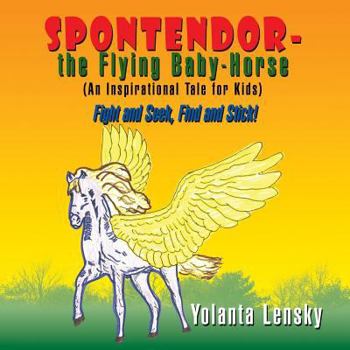 Paperback Spontendor-The Flying Baby Horse Book