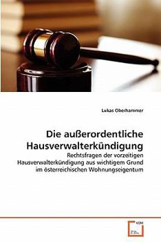 Paperback Die außerordentliche Hausverwalterkündigung [German] Book