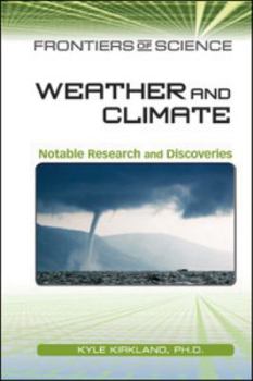 Hardcover Weather and Climate: Notable Research and Discoveries Book