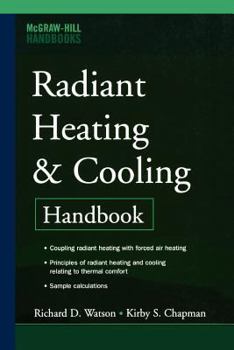 Paperback Radiant Heating and Cooling Handbook Book