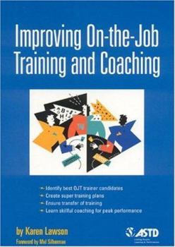 Paperback Improving On-The-Job Training and Coaching Book