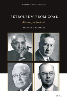 Hardcover Petroleum from Coal: A Century of Synthesis Book
