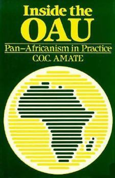 Paperback Inside the Oau: Pan-Africanism in Practice Book
