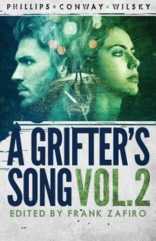 A Grifter's Song Vol. 2 - Book  of the A Grifter's Song