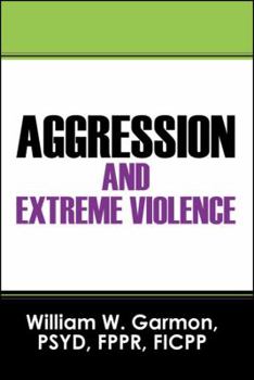 Paperback Aggression and Extreme Violence Book