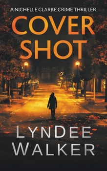 Paperback Cover Shot: A Nichelle Clarke Crime Thriller Book