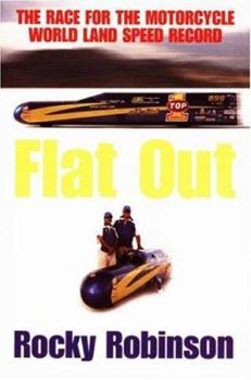 Hardcover Flat Out: The Race for the Motorcycle Land Speed Record Book