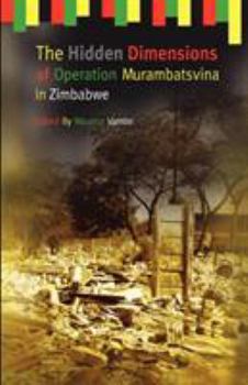 Paperback The Hidden Dimensions of Operation Murambatsvina Book