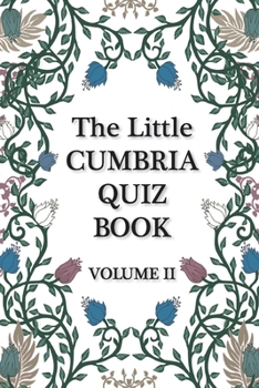 Paperback The Little Cumbria Quiz Book - VOLUME 2 Book