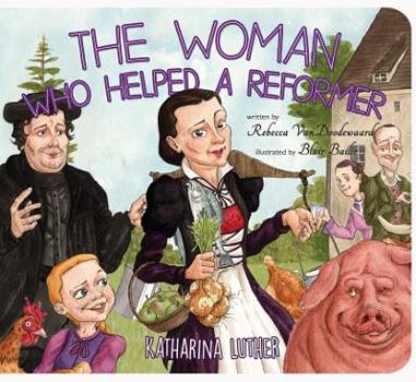 The Woman Who Helped A Reformer - Book  of the Banner Board Books