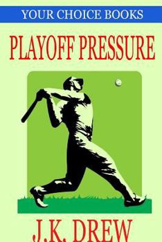 Paperback Playoff Pressure (Your Choice Books #3) Book