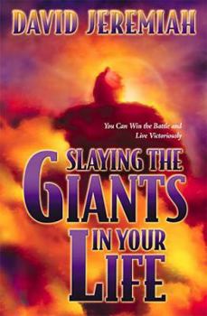 Hardcover Slaying the Giants in Your Life Book