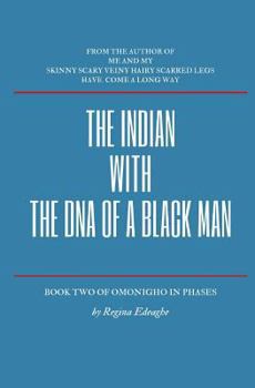 Paperback The Indian with the DNA of a black man Book