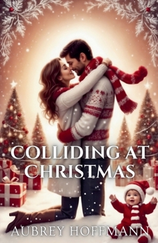 Paperback Colliding at Christmas Book