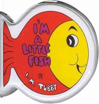 Paperback I'm a Little Fish: Tubby Books Book