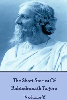 Paperback The Short Stories Of Rabindranath Tagore - Vol 2 Book