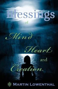 Paperback Blessings of Mind Heart and Creation Book