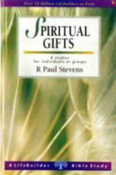 Spiritual Gifts - Book  of the LifeGuide Bible Studies