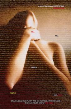 Paperback Kill Kill Faster Faster Book