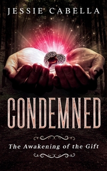 Paperback Condemned: The Awakening of the Gift Book