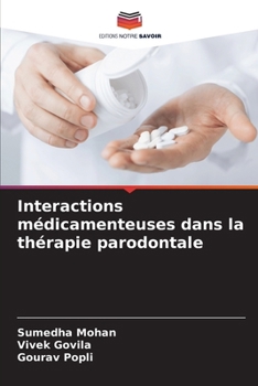 Interactions médicamenteuses dans la thérapie parodontale (French Edition)