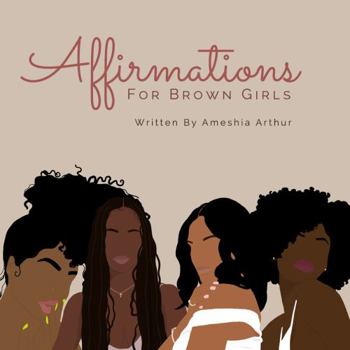 Paperback Affirmations for Brown Girls Book