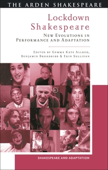 Paperback Lockdown Shakespeare: New Evolutions in Performance and Adaptation Book