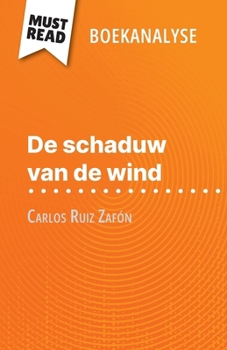 Paperback De schaduw van de wind van Carlos Ruiz Zafón (Boekanalyse): Volledige analyse en gedetailleerde samenvatting van het werk [Dutch] Book