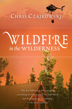 Paperback Wildfire in the Wilderness Book