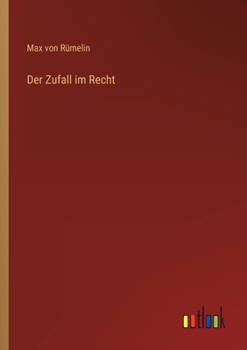 Paperback Der Zufall im Recht [German] Book