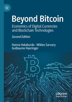 Paperback Beyond Bitcoin: Economics of Digital Currencies and Blockchain Technologies Book