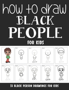 Paperback How to Draw Black People for Kids Book