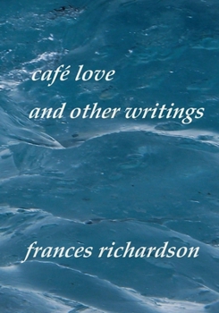 Paperback café love and other writings Book