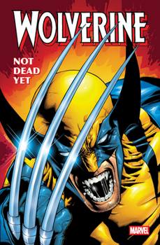 Hardcover Wolverine: Not Dead Yet Omnibus Leinil Yu Cover Book