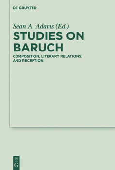 Hardcover Studies on Baruch: Composition, Literary Relations, and Reception Book