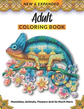 Paperback Adult Coloring Book: Stress Relieving Designs, Animals, Mandalas And So Much More Book
