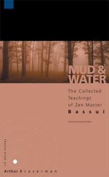 Paperback Mud and Water: The Teachings of Zen Master Bassui Book