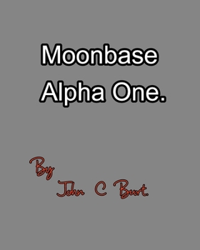 Paperback Moonbase Alpha One. Book