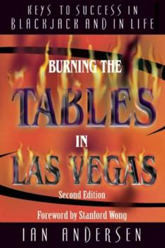 Hardcover Burning the Tables in Las Vegas: Keys to Success in Blackjack and in Life Book