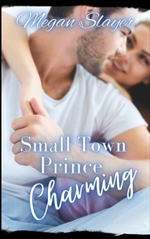 Paperback Small Town Prince Charming Book