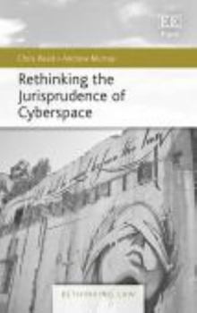 Paperback Rethinking the Jurisprudence of Cyberspace (Rethinking Law series) Book