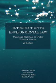 Paperback Introduction to Environmental Law: Cases and Materials On Water Pollution Control (Environmental Law Institute) Book
