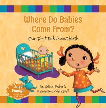 Hardcover Where Do Babies Come From?: Our First Talk about Birth Book