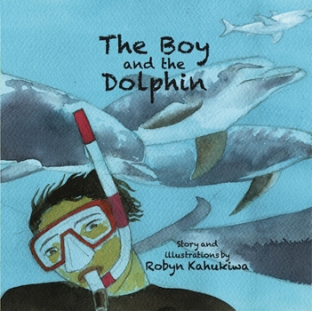 Paperback The Boy and the Dolphin Book